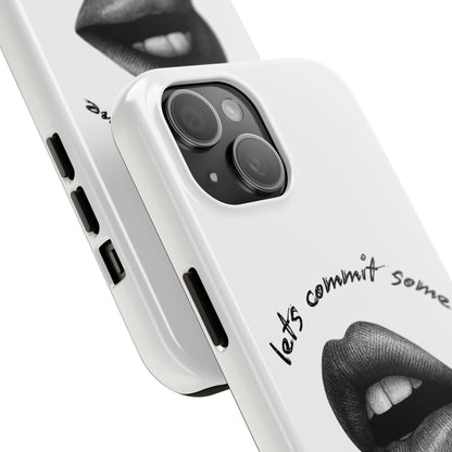 Lets commit some crimes