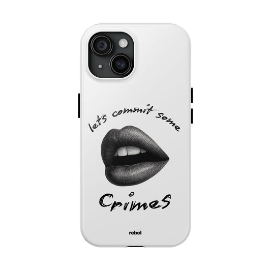 Lets commit some crimes