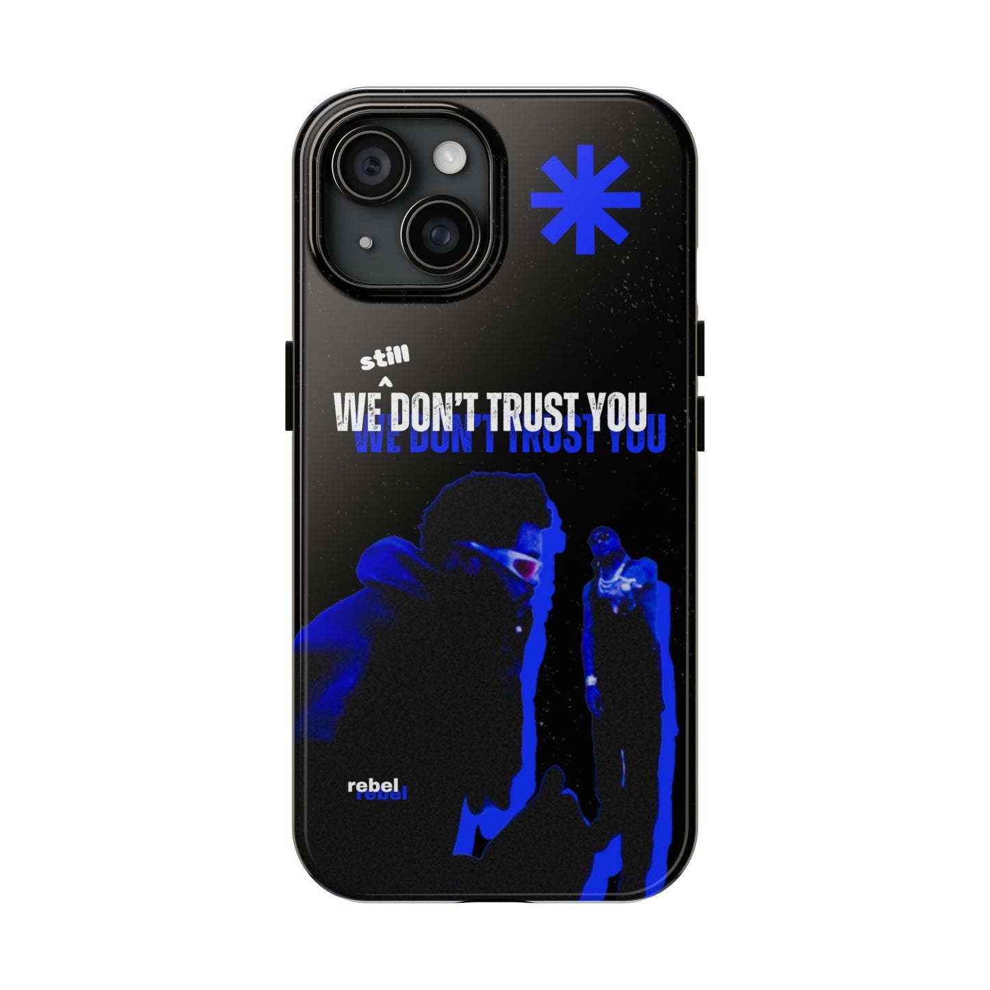 We dont trust you